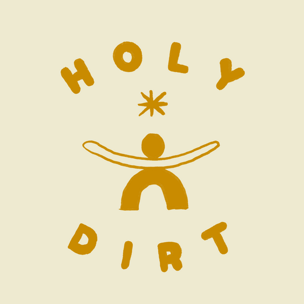 Holy Dirt
